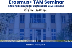 Erasmus+ TAM Seminari: Uzluksiz taʼlim - barqaror rivojlanishning asosiy omili sifatida: global muammolarni hal etishning texnologik yechimi