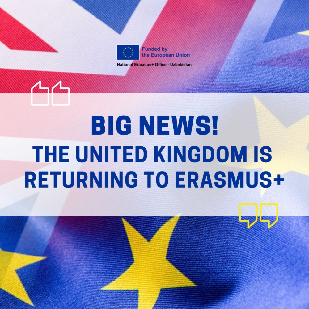 BIG NEWS: THE UNITED KINGDOM IS RETURNING TO ERASMUS+!