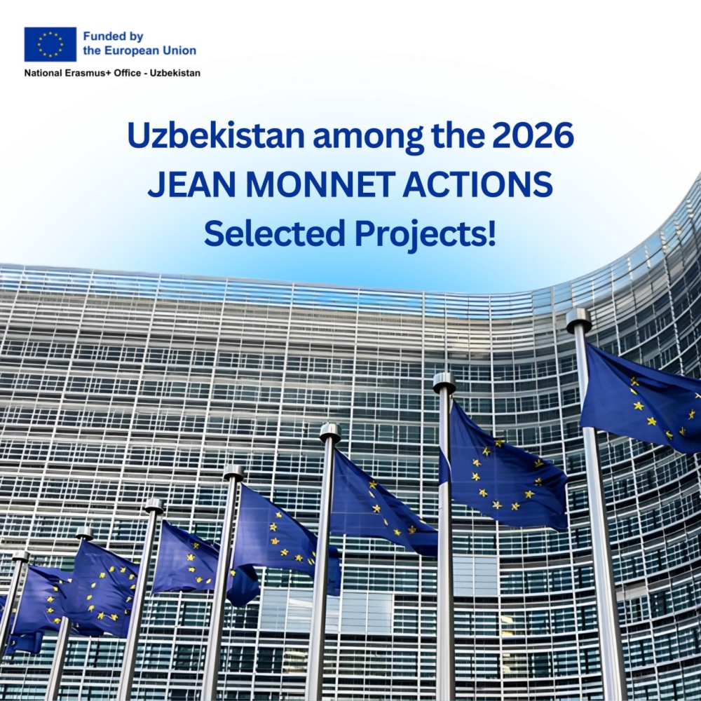 UZBEKISTAN AMONG THE 2026 JEAN MONNET ACTIONS SELECTED PROJECTS!