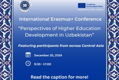  Erasmus+ Regional conference: "Perspectives of Higher Education Development in Uzbekistan"