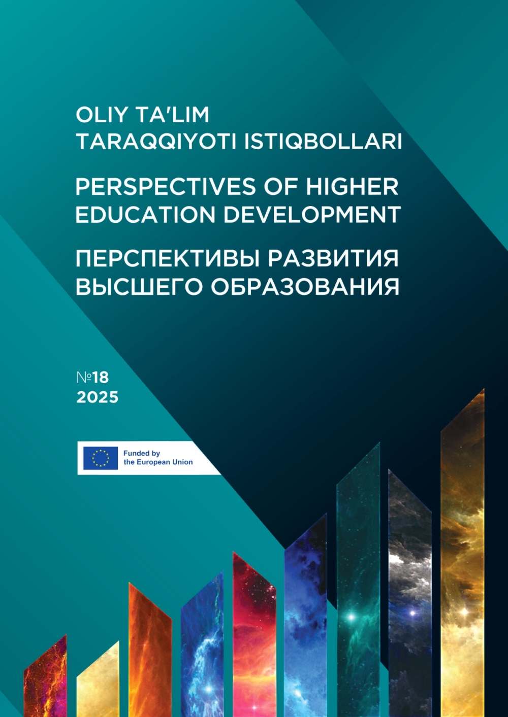 ERASMUS+ "OLIY TAʼLIM TARAQQIYOTI ISTIQBOLLARI" 18-soni!