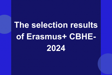 The selection results of Erasmus+ CBHE- 2024 have been published 