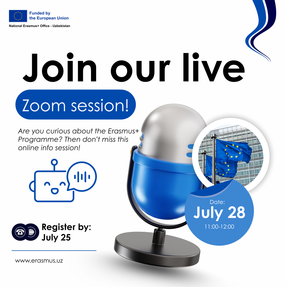 Erasmus+ dasturi bo‘yicha savollaringiz bormi? Unda Zoom orqali jonli sessiyamizga qo‘shiling!