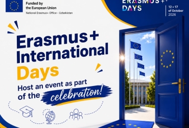 Universitetingiz Erasmus+ Xalqaro Kunlari 2026 doirasidagi tadbirga mezbonlik qilishga tayyormi?