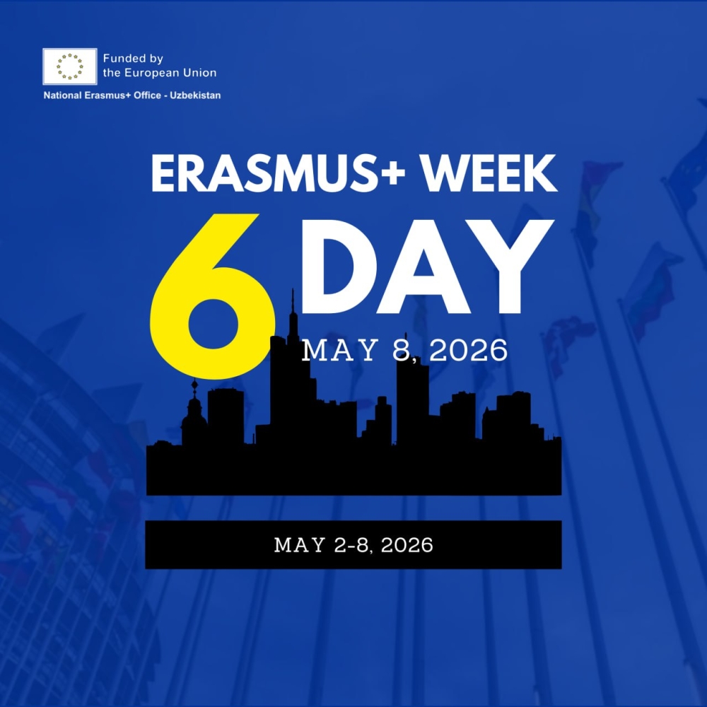 Erasmus+ Haftaligi 2026 yakunlanmoqda — 6-kun!
