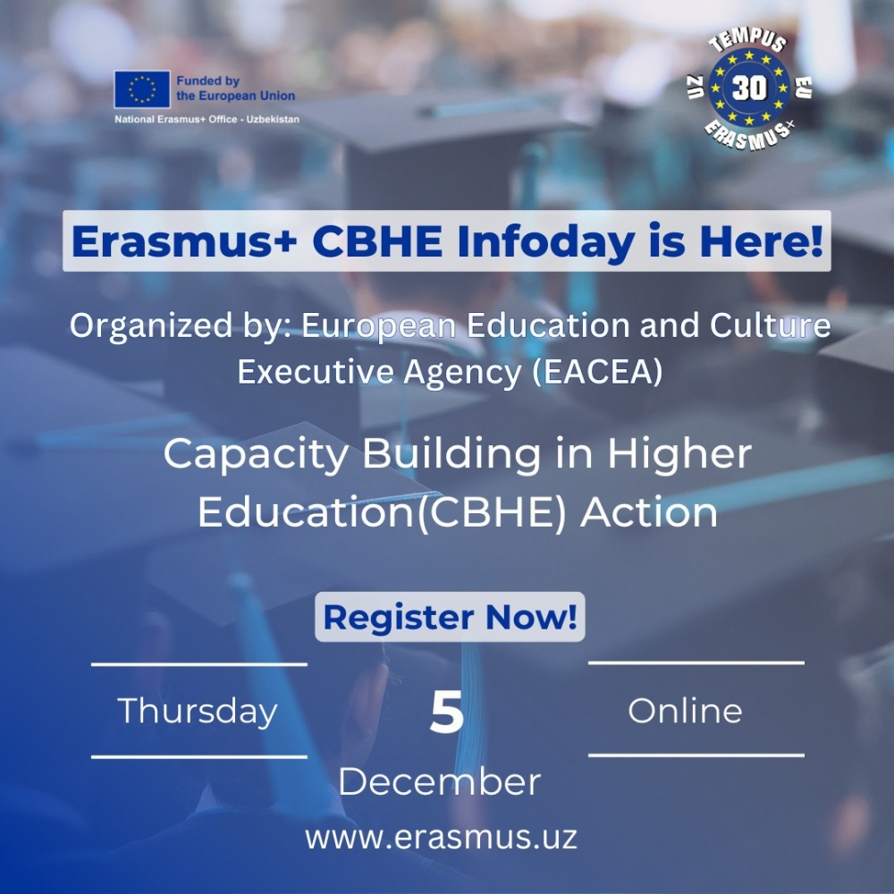 EACEA tomonidan tashkil etilgan Erasmus+ CBHE Infoday'ga qo‘shiling