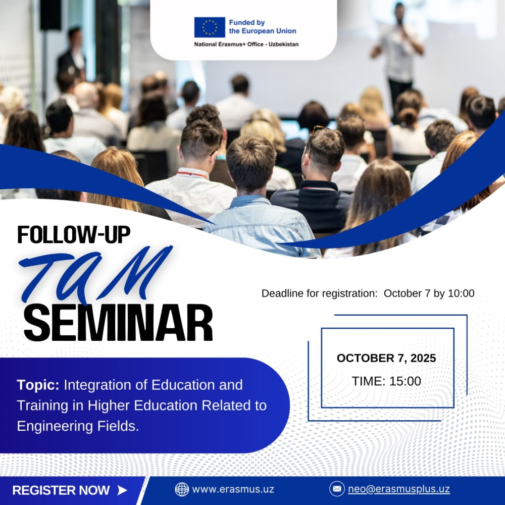 Follow-up TAM seminari: “Muhandislik sohalarida oliy ta’lim va kasbiy tayyorgarlikni integratsiya qilish” mavzusida