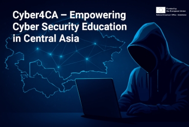 Cyber4CA: Markaziy Osiyoda raqamli mehnat bozori uchun innovatsion kiberxavfsizlik ta’limi