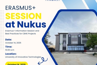 Erasmus+ axborot sessiyasi va CBHE loyihalari bo‘yicha eng yaxshi tajribalar