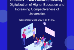 Erasmus+ Follow-up TAM Event: Digitalization of Higher Education and Enhancing University Competitiveness